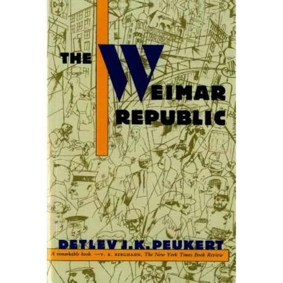 Pre-Owned The Weimar Republic (Paperback) 0809015560 9780809015566