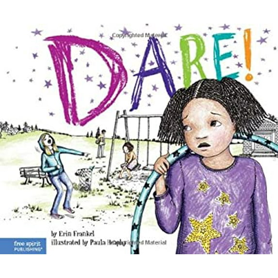 Pre-Owned Dare!: A Story about Standing Up to Bullying in Schools (The Weird! Series) (Hardcover) 1575423995 9781575423999