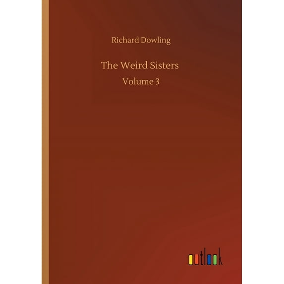 The Weird Sisters: Volume 3 - 9783752335064
