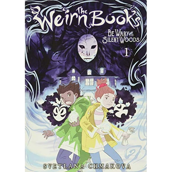 Pre-Owned The Weirn Books, Vol. 1: Be Wary of the Silent Woods Volume 1 (Paperback) 1975311221 9781975311223