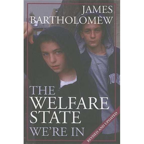 Welfare State We're in (Revised & Updated), (Paperback)