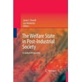 thumbnail image 1 of The Welfare State in Post-Industrial Society: A Global Perspective, (Paperback), 1 of 1