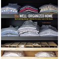 thumbnail image 1 of Pre-Owned The Well-Organized Home: Hard-Working Storage Solutions for Every Room in the House (Hardcover) 1841729361 9781841729367, 1 of 1