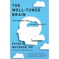 thumbnail image 1 of Pre-Owned The Well-Tuned Brain: The Remedy for a Manic Society (Paperback) 0393353044 9780393353044, 1 of 1