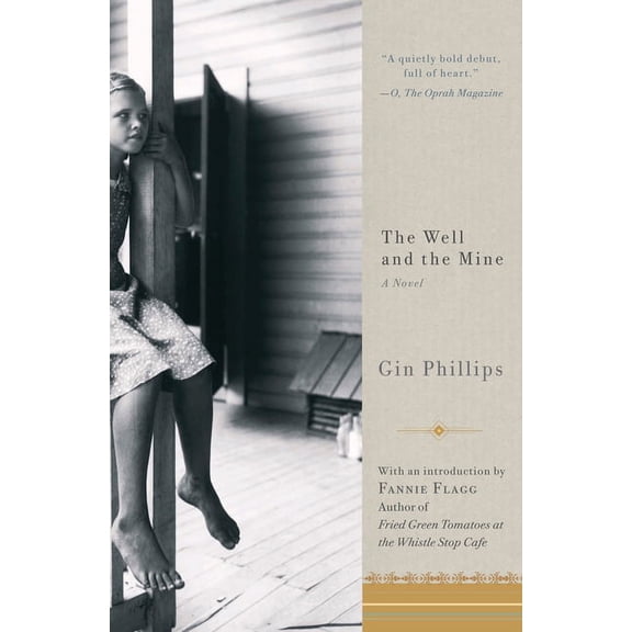 The Well and the Mine (Paperback) by Gin Phillips