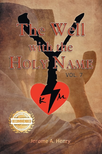 The Well with the Holy Name The Well with the Holy Name, Book 7, (Paperback)