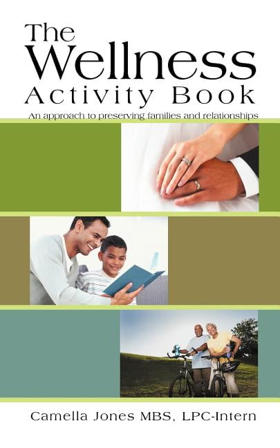 Wellness Program Books The Wellness Activity Book: An Approach to Preserving Families and ...