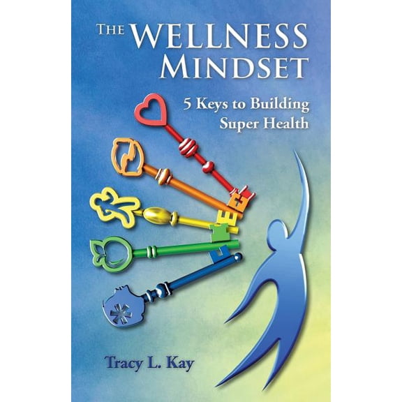 The Wellness Mindset (Paperback)