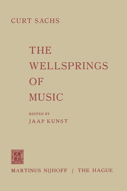 The Wellsprings of Music (Paperback)