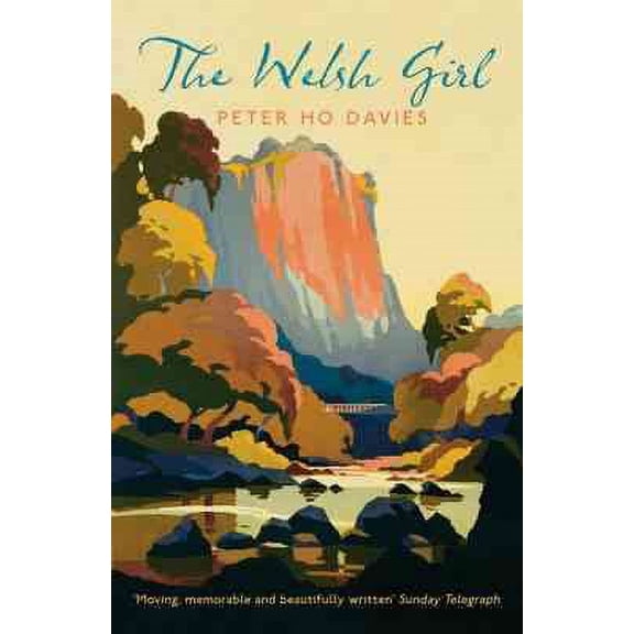 The Welsh Girl (Paperback) by Peter Ho Davies