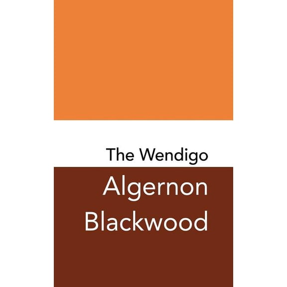 The Wendigo (Paperback)
