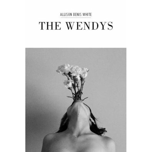 Pre-Owned The Wendys (Paperback) 194558842X 9781945588426