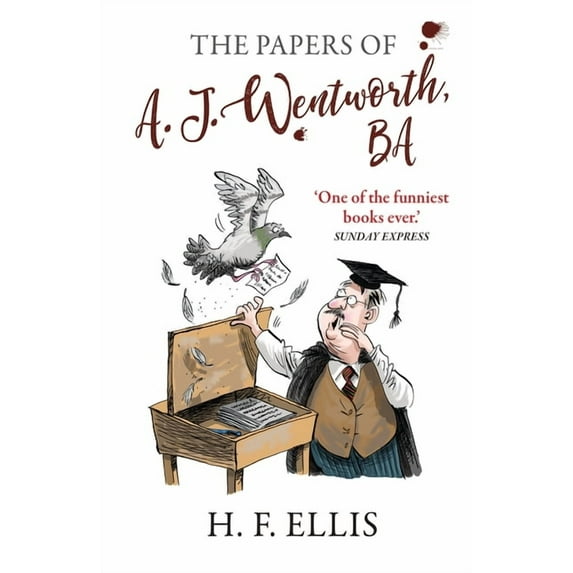 The Wentworth Papers The Papers of A.J. Wentworth, B.A., Book 1, (Paperback)