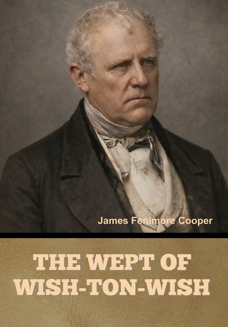 The Wept of Wish-Ton-Wish, (Hardcover)