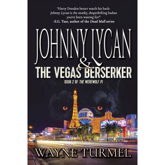 The Werewolf Pi Johnny Lycan & the Vegas Berserker: Book 2 of The Werewolf PI, Book 2, (Paperback)