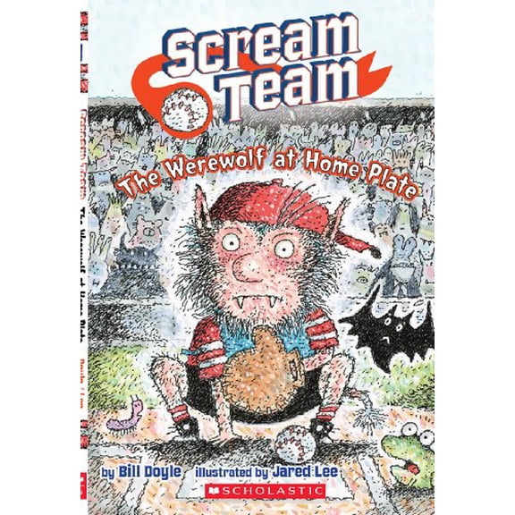 Pre-Owned Scream Team #1: The Werewolf at Home Plate (1) (Paperback) 0545341981 9780545341981