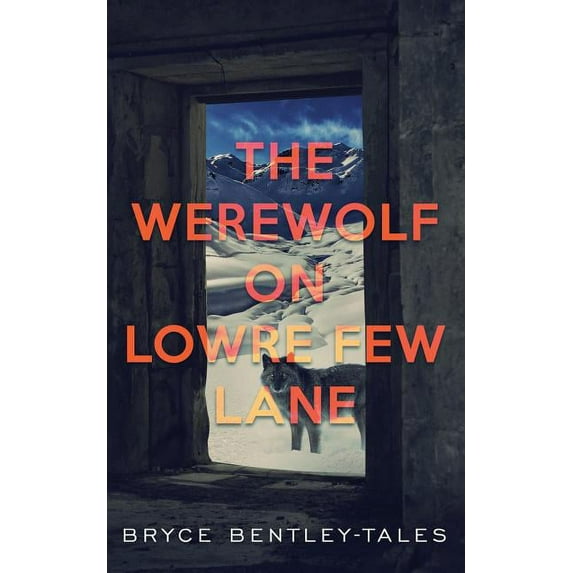 The Werewolf on Lowre Few Lane, (Paperback)