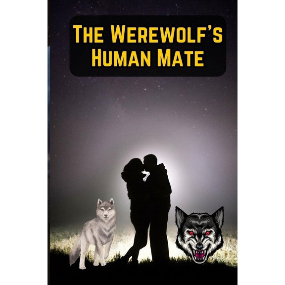 The Werewolf's Human Mate, (Paperback)