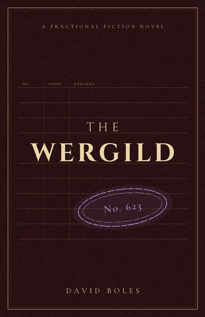 Fractional Fiction The Wergild, Book 10, (Paperback)