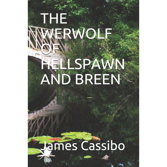 The Werwolf of Hellspawn and Breen (Paperback)