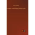 thumbnail image 1 of The West Indies and the Spanish Main, (Hardcover), 1 of 1