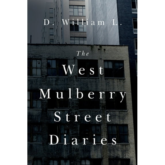 The West Mulberry Street Diaries, (Paperback)