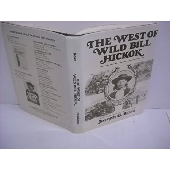 Pre-Owned The West of Wild Bill Hickok (Hardcover) 0806116048 9780806116044