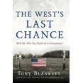 thumbnail image 1 of Pre-Owned The West's Last Chance: Will We Win the Clash of Civilizations? (Hardcover) 0895260158 9780895260154, 1 of 1