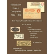 The Western Express Companies 1850-1890 Vol 2, Hardcover