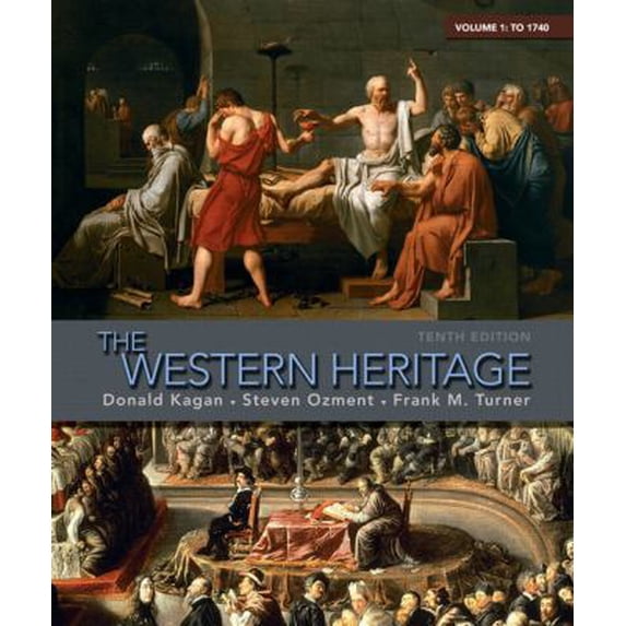 Pre-Owned The Western Heritage: Volume 1: To 1740 (Paperback) 0205705154 9780205705153