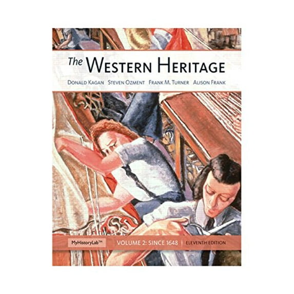 Pre-Owned The Western Heritage: Volume 2 (11th Edition) (Paperback) 0205434517 9780205434510