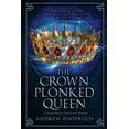 thumbnail image 1 of The Western Lands and All That Really Ma The Crown Plonked Queen: A Humorous Fantasy Novel, Book 4, (Paperback), 1 of 1