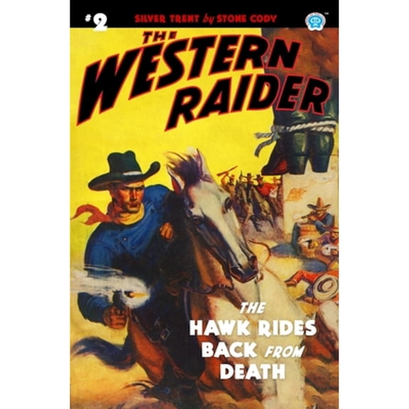 The Western Raider #2: The Hawk Rides Back From Death (Paperback) by Tom Mount, Stone Cody