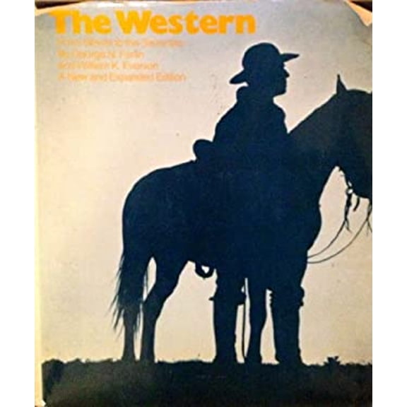 Pre-Owned The Western, from Silents to the Seventies (Hardcover) 0670757268 9780670757268