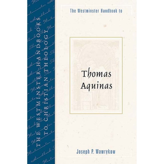 Pre-Owned The Westminster Handbook to Thomas Aquinas (Paperback) 0664224695 9780664224691