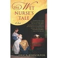 thumbnail image 1 of Pre-Owned The Wet Nurse's Tale (Paperback) 0425234479 9780425234471, 1 of 1