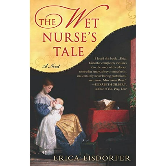 Pre-Owned The Wet Nurse's Tale (Paperback) 0425234479 9780425234471