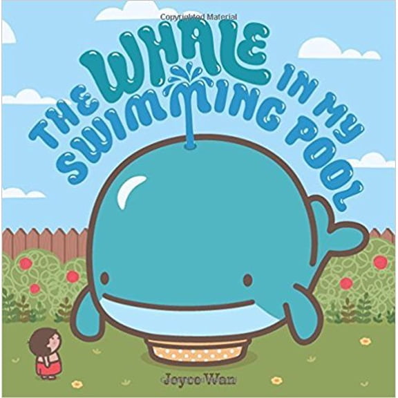 Pre-Owned The Whale in my Swimming Pool (Paperback) 1338196677 9781338196672