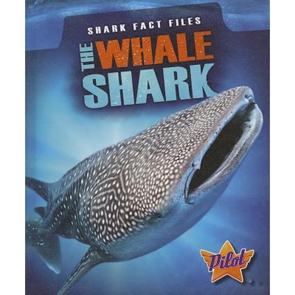 Pre-Owned The Whale Shark (Library Binding) 1600148077 9781600148071
