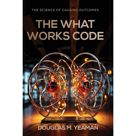 The What Works Code, (Paperback)