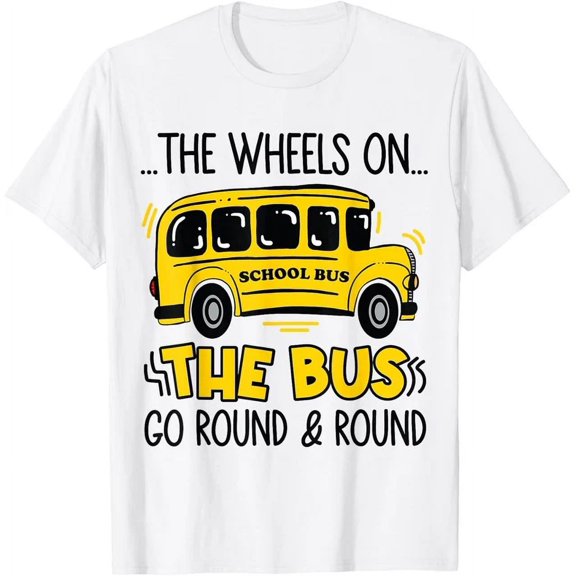 The Wheels On The Bus Toddler Back To School T-Shirt Unisex S-5XL Hot Trending Shirt, Vintage Birthday Gift