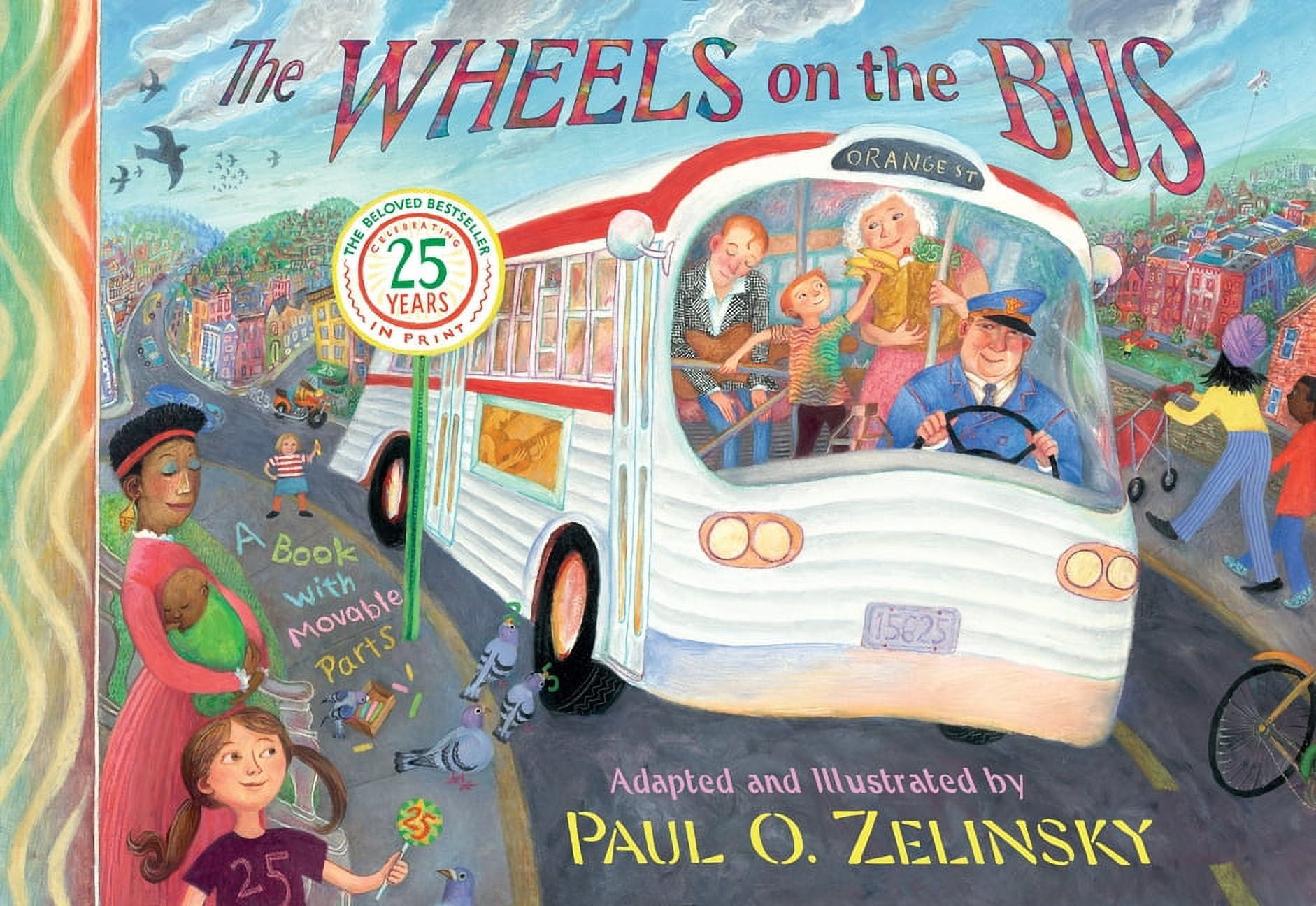 Paul O Zelinsky, The Wheels on the Bus Hardcover, Anniversary