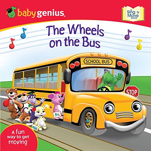 Pre-Owned The Wheels on the Bus: A Sing 'n Move Book (Board book) 1416976442 9781416976448