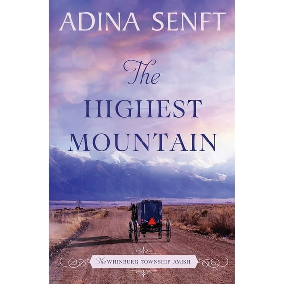 The Whinburg Township Amish The Highest Mountain, Book 8, (Paperback)