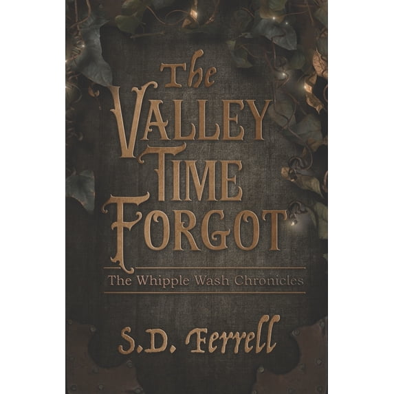 The Whipple Wash Chronicles: The Valley Time Forgot (Paperback)