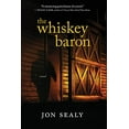 thumbnail image 1 of Pre-Owned The Whiskey Baron (Hardcover) 189188574X 9781891885747, 1 of 1