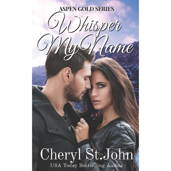 The: Whisper My Name: Aspen Gold (Paperback)