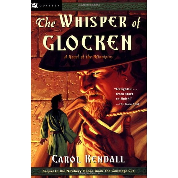The Whisper of Glocken: A Novel of the Minnipins Kendall, Carol and Gobbato, Imero
