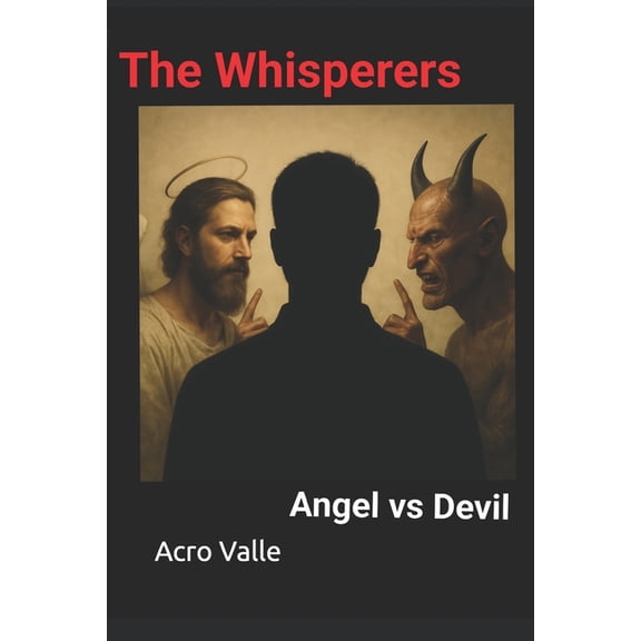 The Whisperers: Angel vs Devil, (Paperback)