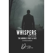 The Whispers of a Lie The Whispers of a Lie The Audible First & Fate, Book 3, Paperback